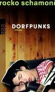 ROCKO SCHAMONI – dorfpunks (Papier)