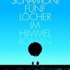 ROCKO SCHAMONI – fünf löcher im himmel (Papier)