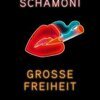 ROCKO SCHAMONI – große freiheit (Papier)