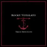 ROCKY VOTOLATO – true devotion (CD, LP Vinyl)