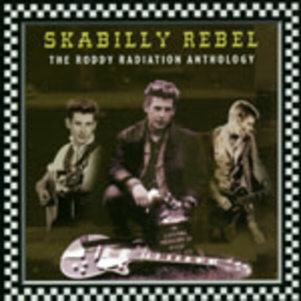 RODDY RADIATION – skabilly rebel - anthology (LP Vinyl)