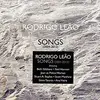 RODRIGO LEAO – songs (2004-2013) (CD, LP Vinyl)