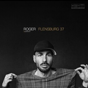 ROGER & SIXKAY – flensburg37 (CD, LP Vinyl)