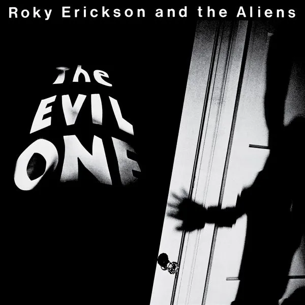 ROKY ERICKSON & THE ALIENS – the evil one (original front cover) (CD, LP Vinyl)