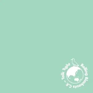 ROLLING BLACKOUTS COASTAL FEVER – talk tight (CD, LP Vinyl)