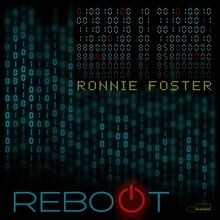 RONNIE FOSTER – reboot (LP Vinyl)