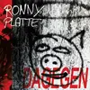 RONNY PLATTE – dagegen (LP Vinyl)