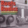 ROOTS RADICS – dubbing at channel 1 (CD, LP Vinyl)