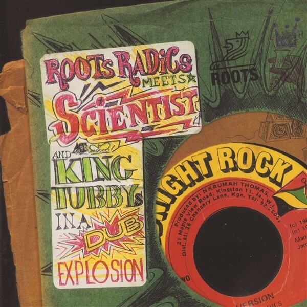 Cover ROOTS RADICS MEETS SCIENTIST & KING TUBBY, in a dub explosion