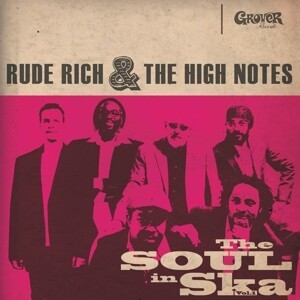 RUDE RICH & HIGH NOTES, the soul in ska vol. 1 cover