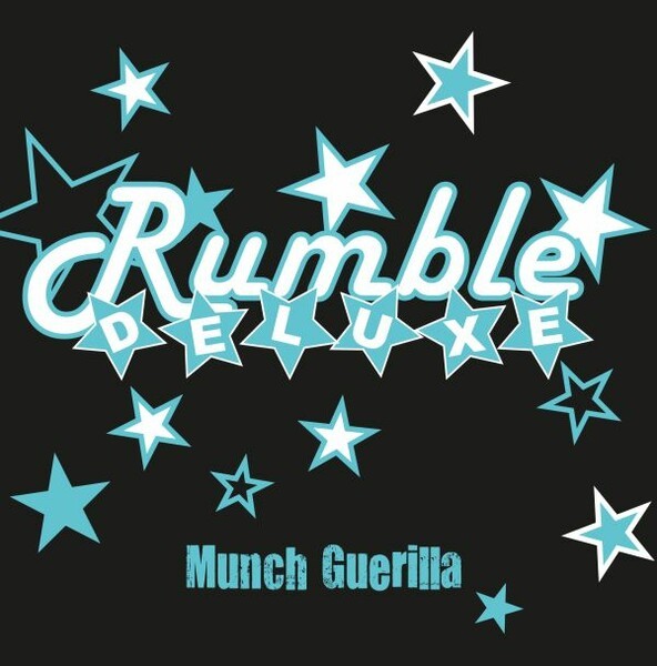 RUMBLE DELUXE – munch guerilla (7" Vinyl)