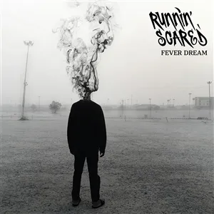 RUNNIN´ SCARED – fever dream (LP Vinyl)