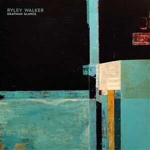 RYLEY WALKER, deafman glance cover