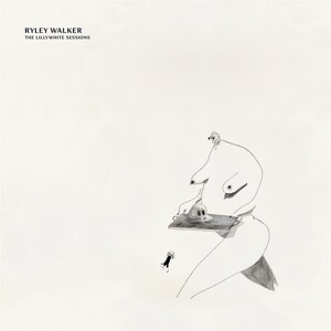 RYLEY WALKER – lillywhite sessions (CD, LP Vinyl)