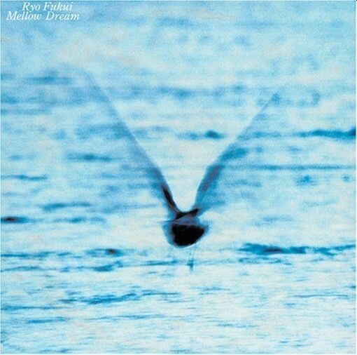 RYO FUKUI – mellow dream (CD, LP Vinyl)