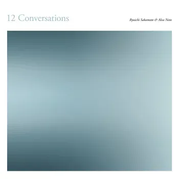RYUICHI SAKAMOTO & ALVA NOTO – 12 conversations (CD, LP Vinyl)