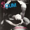 S.C.U.M. – born too soon (LP Vinyl)