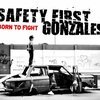 SAFETY FIRST GONZALES – born to fight (CD)
