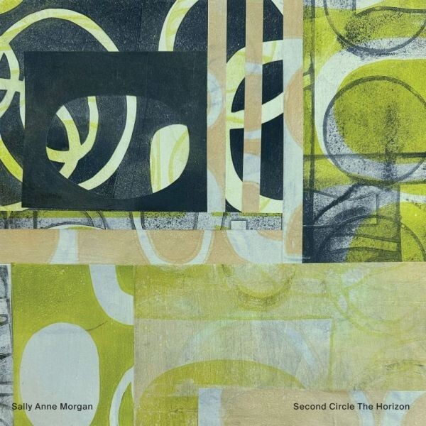 SALLY ANNE MORGAN – second circle the horizon (LP Vinyl)