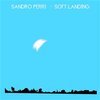 SANDRO PERRI – soft landing (CD, LP Vinyl)