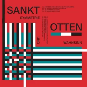 SANKT OTTEN – symmetrie und wahnsinn (CD)