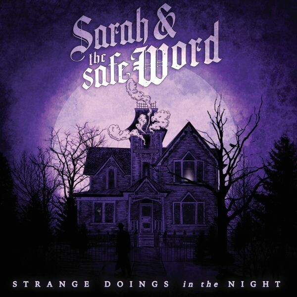 SARAH & THE SAFE WORD – strange doings in the night (LP Vinyl)
