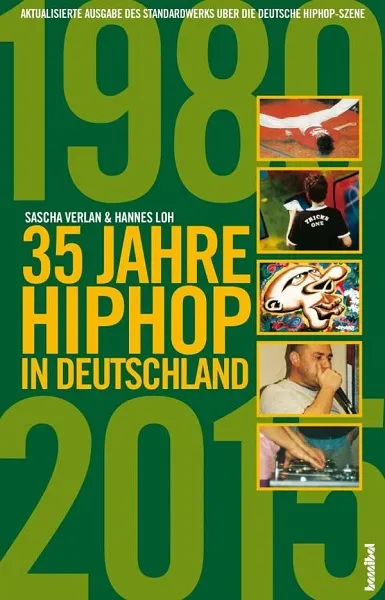 SASCHA VERLAN/HANNES LOH – 35 jahre hip hop in deutschland (Papier)