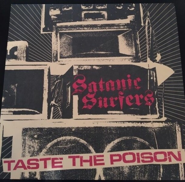 SATANIC SURFERS – taste the poison (LP Vinyl)