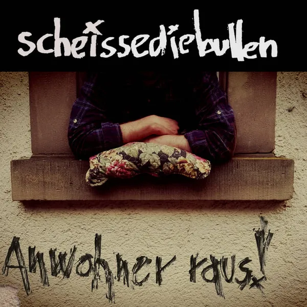 SCHEISSEDIEBULLEN – anwohner raus (LP Vinyl)