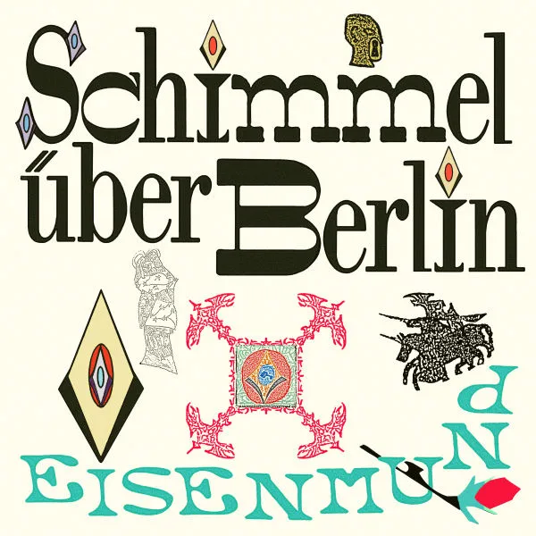 SCHIMMEL ÜBER BERLIN – eisenmund (LP Vinyl)