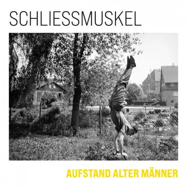 SCHLIESSMUSKEL – aufstand alter männer (LP Vinyl)
