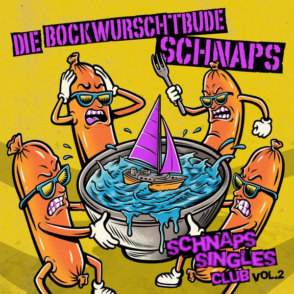 SCHNAPS / BOCKWURSCHTBUDE – schnaps singles club vol. 2 (7" Vinyl)