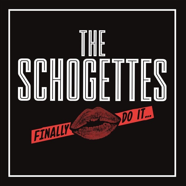 SCHOGETTES – finally do it (CD, LP Vinyl)