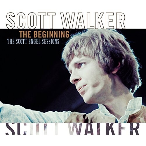 Cover SCOTT WALKER, beginning - the scott engel sessions