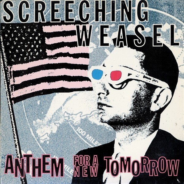 SCREECHING WEASEL, anthem for a new tomorrow (30th anniversary) cover
