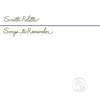 SCRITTI POLITTI – songs to remember (CD, LP Vinyl)