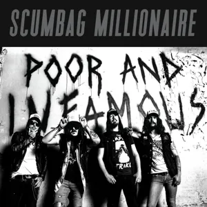 SCUMBAG MILLIONAIRE – poor and infamous (CD, LP Vinyl)