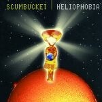 Cover SCUMBUCKET, heliphobia
