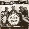 SCUMBUGS – bugging out with... (LP Vinyl)