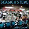 SEASICK STEVE – can you cook? (CD, LP Vinyl)