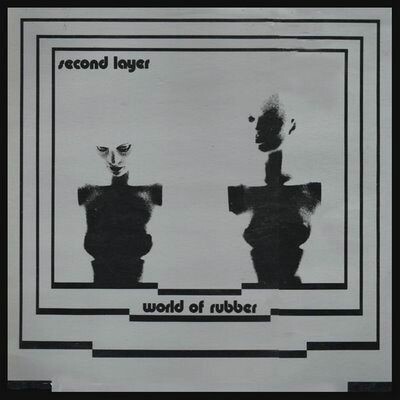 SECOND LAYER – world of rubber (LP Vinyl)