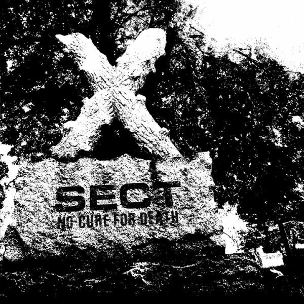 SECT – no cure for death (CD, LP Vinyl)