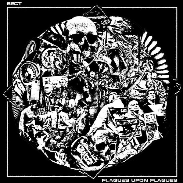 SECT – plagues upon plagues (LP Vinyl)