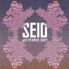 SEID – weltschmerz, baby (CD, LP Vinyl)