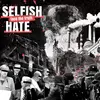SELFISH HATE – face the truth (LP Vinyl)