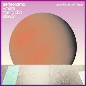 SENSORAMA – where the rabbit sleeps (CD, LP Vinyl)
