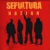 SEPULTURA – nation (CD, LP Vinyl)