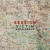 SESSION VICTIM – needledrop (CD, LP Vinyl)