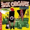 SEX ORGANS – intergalactic sex tourists (CD)