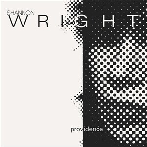 SHANNON WRIGHT – providence (CD, LP Vinyl)